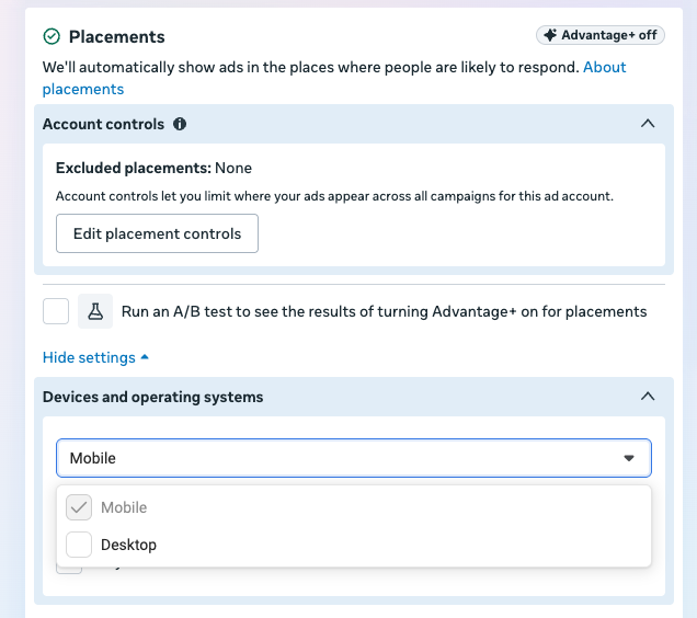 Meta placements device targeting with Mobile selected and Desktop not selected